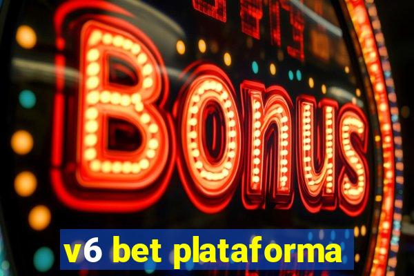 v6 bet plataforma